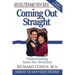 Coming Out Straight: Understanding Same-Sex Attraction