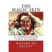 The Magic Skin: La Comédie Humaine: La Peau de Chagrin