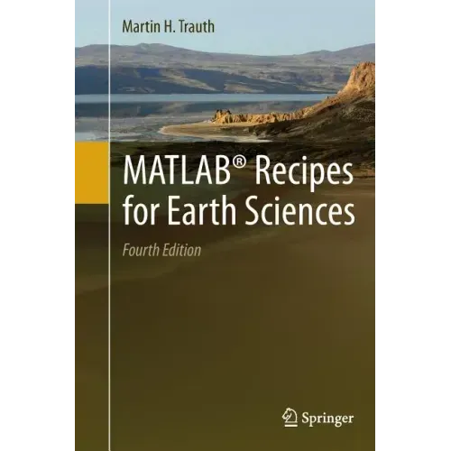 Matlab(r) Recipes for Earth Sciences