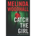 Catch the Girl: A Mercy Harbor Thriller