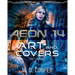 Aeon 14 - The Art and Covers: First Edition