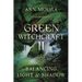 Green Witchcraft II