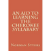 An Aid to Learning the Cherokee Syllabary