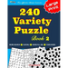 240 Variety Puzzle Book 2; Word Search, Sudoku, Code Word and Word Fill-ins For Effective Brain Exercise