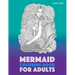 Mermaid Coloring Book For Adults