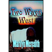 Two Ways West