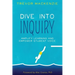 Dive into Inquiry