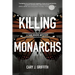 Killing Monarchs
