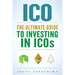 ico: The Ultimate Guide To Investing In ICOs, ICO Investing, Initial Coin Offering, Cryptocurrency Investing, Investing In Cryptocurrrency