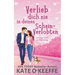 Verlieb dich nie in deinen Schein-Verlobten: Eine süße romantische Komödie mit einer Scheinbeziehung