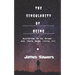 The Singularity of Being: Meditations on the Absurd - God, Being, Truth, Coffee, etc.