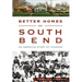 Better Homes of South Bend: An American Story of Courage