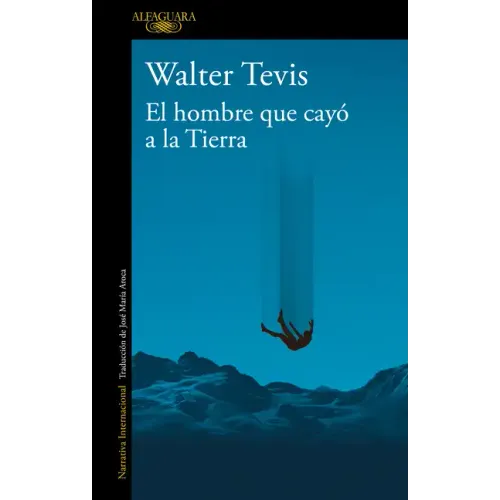 El Hombre Que Cayó a la Tierra / Man Who Fell to Earth
