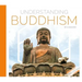 Understanding Buddhism