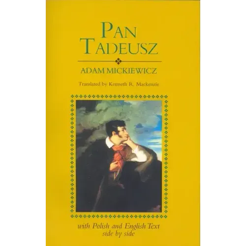 Pan Tadeusz (Revised): With Text in Polish and English Side by Side