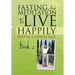 Fasting And Meditation To Live Happily