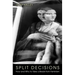 Split Decisions: How and Why to Take a Break from Feminism