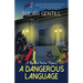 A Dangerous Language