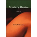 Mystery Bruise