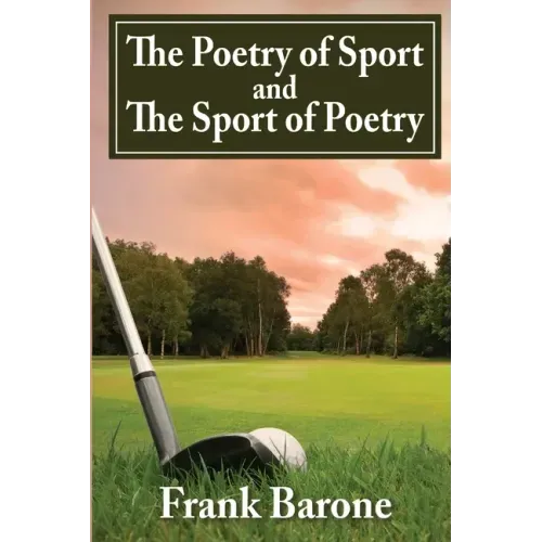 The Poetry of Sport and The Sport of Poetry
