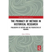 The Primacy of Method in Historical Research: Philosophy of History and the Perspective of Meaning