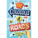 The Colossus of Roads