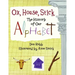 Ox, House, Stick: The History of Our Alphabet