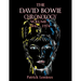 The David Bowie Chronology, Volume 1 1947 - 1974