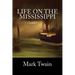 Life On The Mississippi