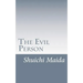 Maida's "The Evil Person": Essays on Shin Buddhism