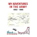My Adventures in the Army 1953-1965