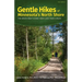 Gentle Hikes of Minnesota's North Shore: The Area's Most Scenic Hikes Less Than 3 Miles