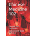 Chinese Medicine 102: Complete Your Foundations