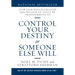 Control Your Destiny or Someone Else Will: How Jack Welch Created $400 Billion of Value by Transforming GE
