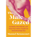 The Male Gazed: On Hunks, Heartthrobs, and What Pop Culture Taught Me about (Desiring) Men
