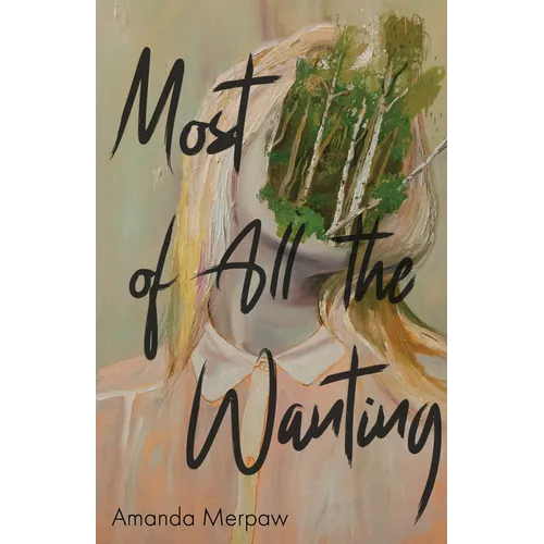 Most of All the Wanting