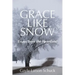 Grace Like Snow