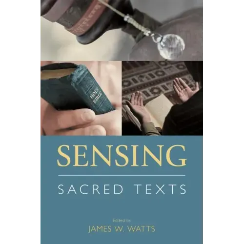 Sensing Sacred Texts