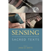 Sensing Sacred Texts