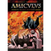 Amiculus: A Secret History: Vol. I: Roma Aeterna