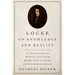 Locke on Knowledge and Reality: A Commentary on an Essay Concerning Human Understanding