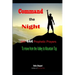 Command the Night With 444 Prophetic Prayers to move from the Valley to Moutain Top