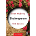 Shakespeare: The Basics