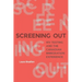 Screening Out: HIV Testing and the Canadian Immigration Experience