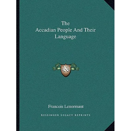 The Accadian People And Their Language