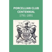 Porcellian Club Centennial 1791-1891