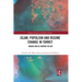 Islam, Populism and Regime Change in Turkey: Making and Re-Making the Akp