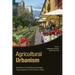 Agricultural Urbanism
