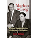 Marlon & Greg (hardback): My Life and Filmmaking Adventures with Hollywood's Polar Opposites