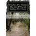 Dust in the Wind: The Civil War in Indian Territory